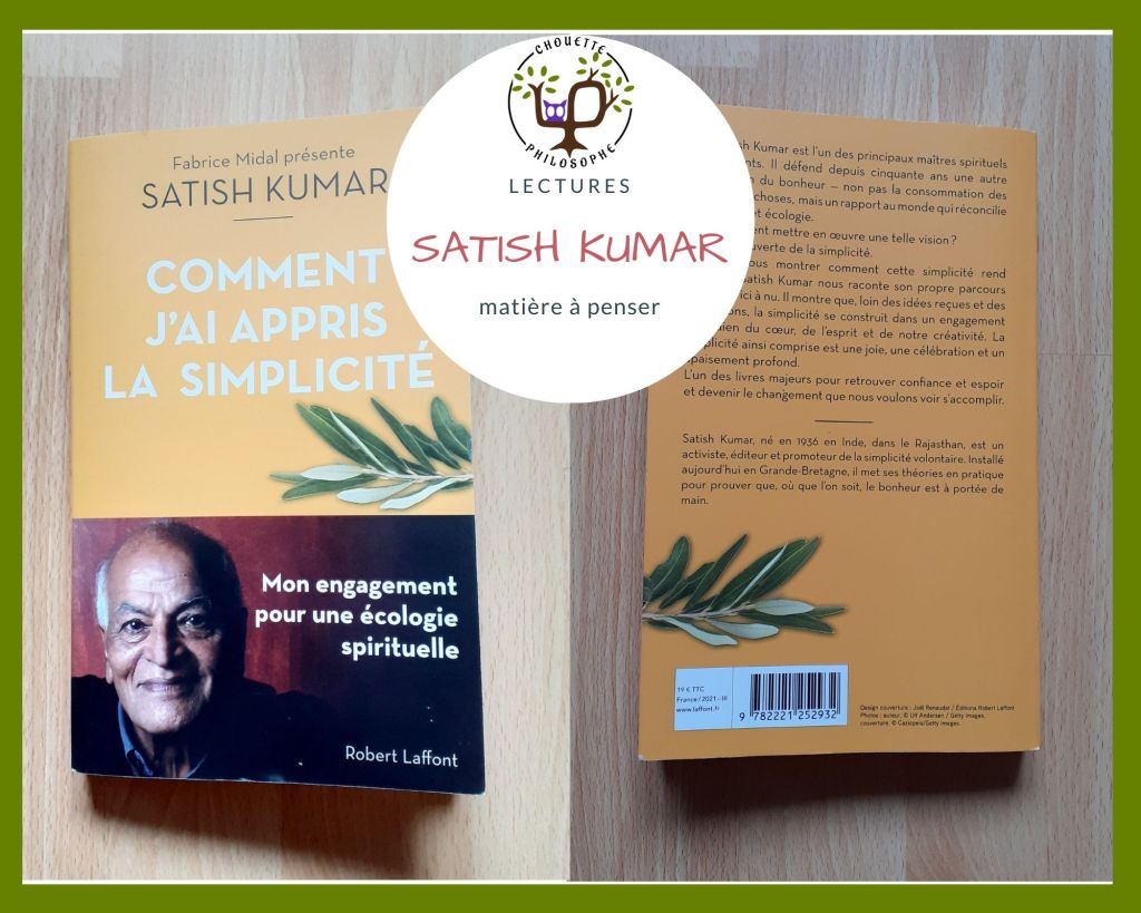 Comment j'ai appris la simplicité, Satish Kumar, éditions Robert Laffont